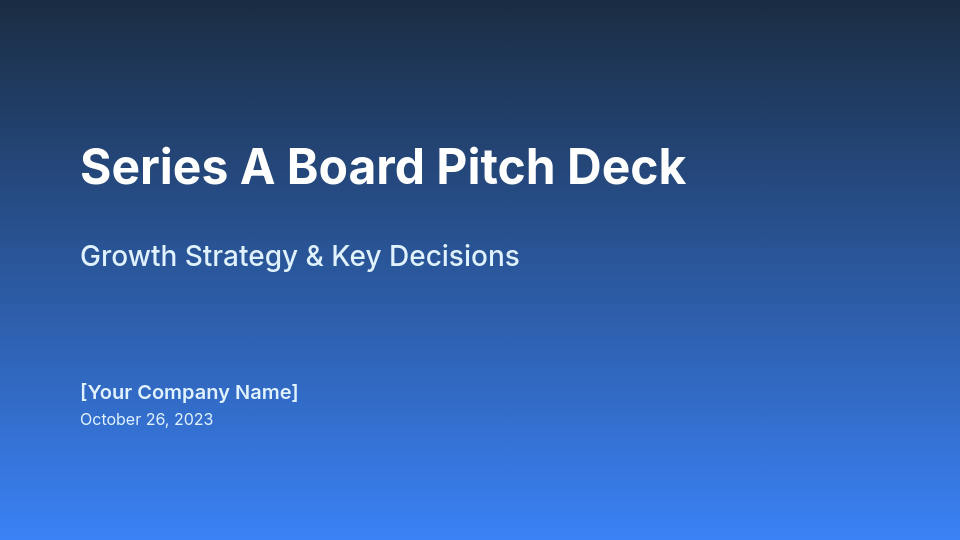 Board Brief: Series A Growth Strategy